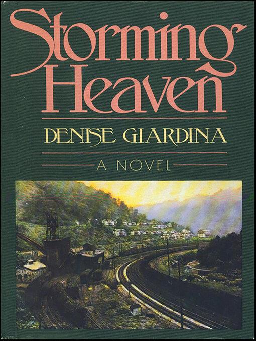 Title details for Storming Heaven by Denise Giardina - Wait list